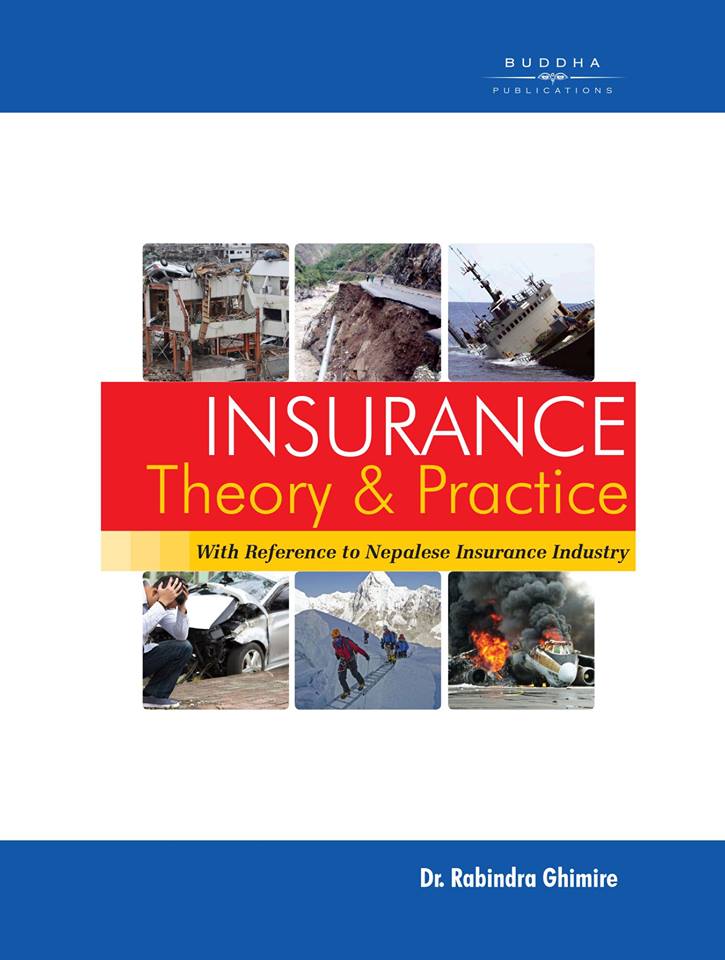 बिमाविद डा. रबिन्द्र घिमिरेको बीमा सम्बन्धि पुस्तक ‘Insurance Theory & Practice’ प्रकाशित,