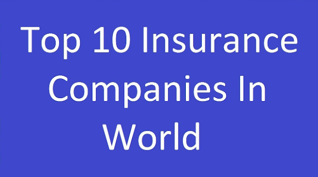 विश्वका १० ठुला बीमा कम्पनीहरु