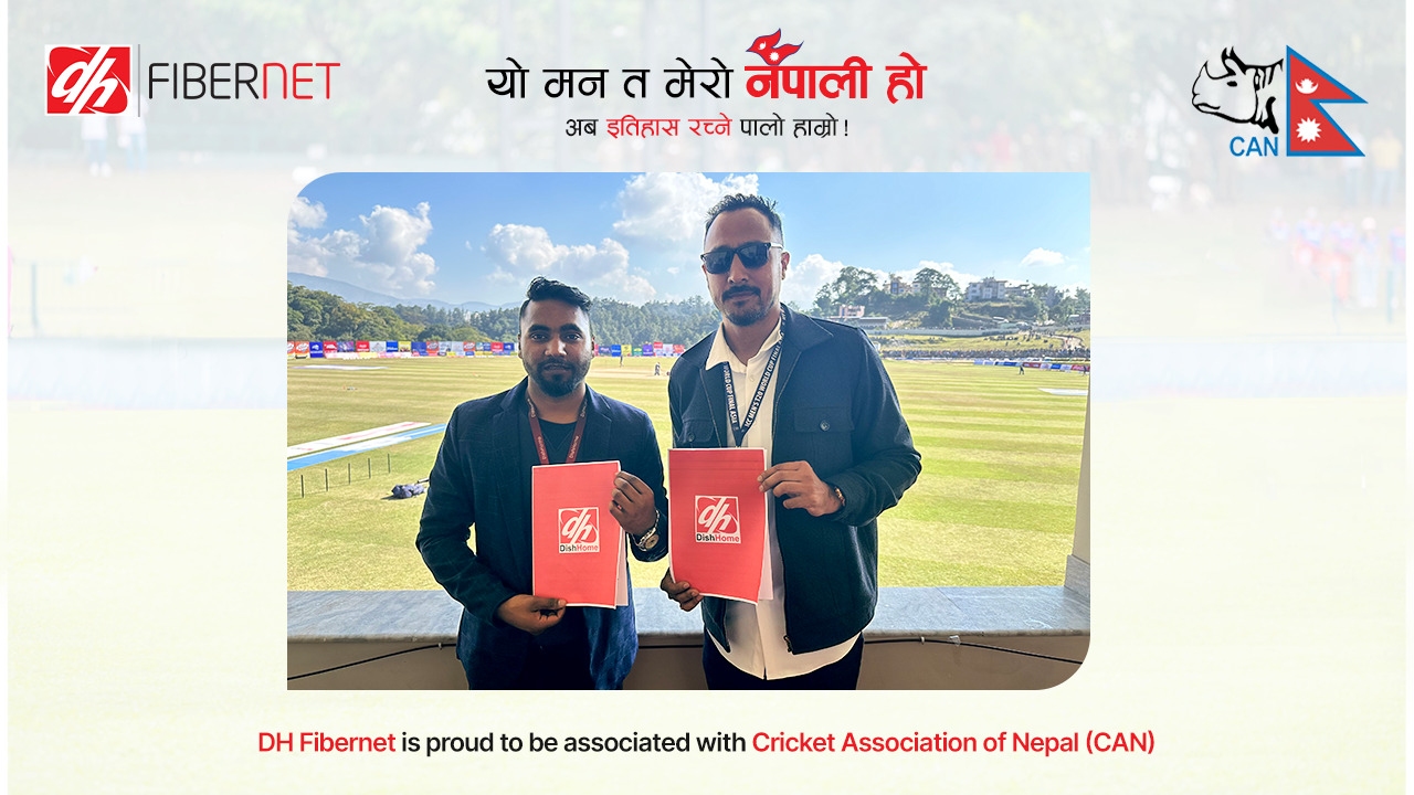 नेपाल क्रिकेट संघसँग डिशहोम फाईवरनेटले गर्यो साझेदारी